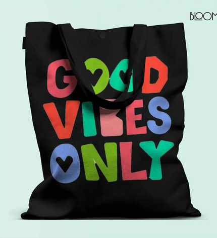 Good Vibes Only